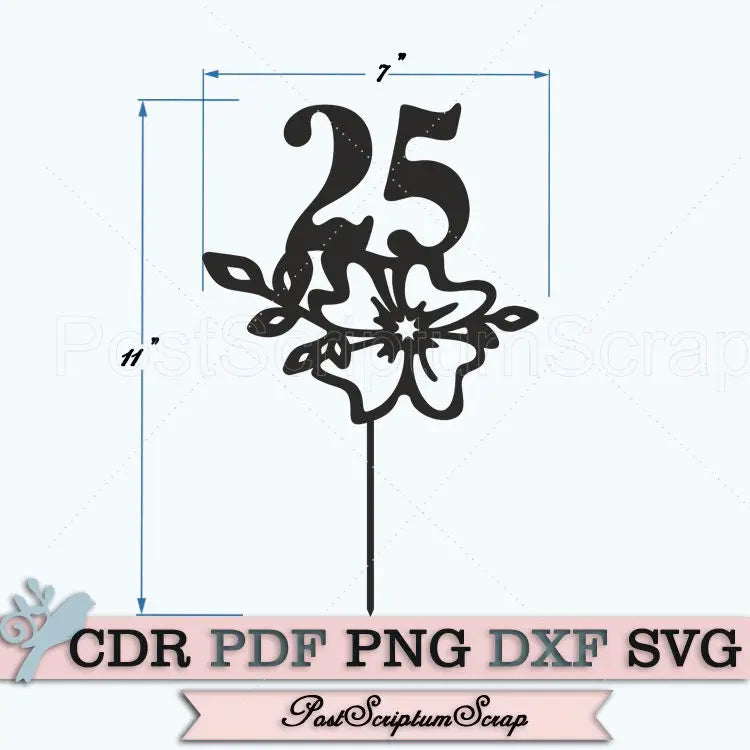 25th Cake topper svg happy birthday for cricut anniversary wedding party cut print PostScriptum Scrap